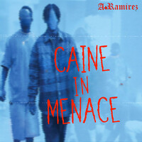 Caine in Menace