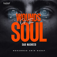 Wounds of the Soul (Sad Nasheed)