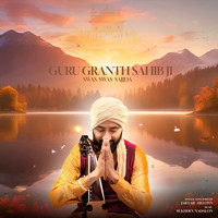 Guru Granth Sahib Ji - Swas Swas Sajjda