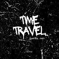 Time Travel (Chapter Past)