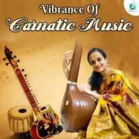 Vibrance Of Carnatic Music