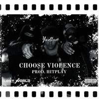 Choose Violence