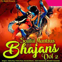 Soulful Mantras Bhajans Vol. 2