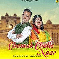 Chamak Challo Naar