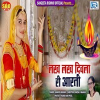 Lakh Lakh Divla Ri Aarti