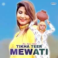 Tikha Teer Mewati