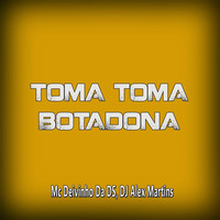 Toma Toma Botadona