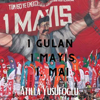 1 Gulan - 1 Mayıs - 1. Mai