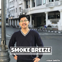 Smoke Breeze Yosua Chrstn