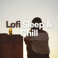 Lofi Sleep & Chill
