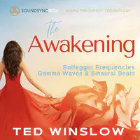 The Awakening - Solfeggio Frequencies Gamma Waves & Binaural Beats Soundsynctech Sound Frequency Technology