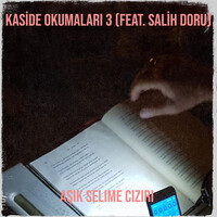 Kaside Okumaları 3