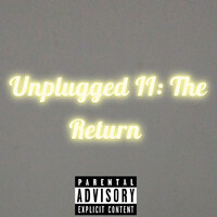 Unplugged II: The Return