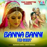 Banna Banni Ke Geet