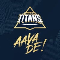 Gujarat Titans - Aava De!