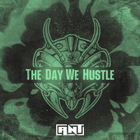 The Day We Hustle
