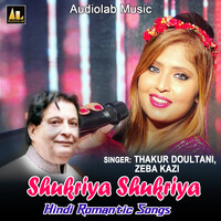 Shukriya Shukriya Hindi Romantic Songs