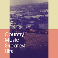 Country Music Greatest Hits