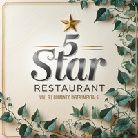 5 Star Restaurant, Vol. 6 (Romantic Instrumentals)