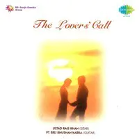 The Lovers Call - Ustad Rais Khan And Pandit Brij Bhushan Kabra