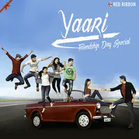 Yaari - Friendship Day Special
