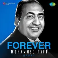 Forever Mohammed Rafi Happy