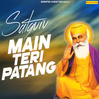 Satguru Main Teri Patang