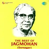 The Best Of Jagmohan Sur Sagar