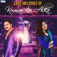 Love Melodies Of Kumar And Alka