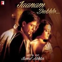 Jaanam Dekhlo - Hits Of Javed Akhtar
