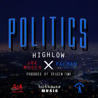 Politics (feat. Joe Moses & Pacman da Gunman)