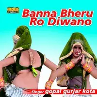 Banna Bheru Ro Diwano