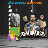 Challi Jandi Ee - From "Khadpanch"