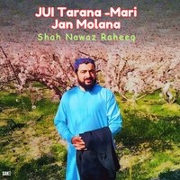 JUI Tarana -Mari Jan Molana