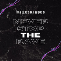 Never Stop the Rave