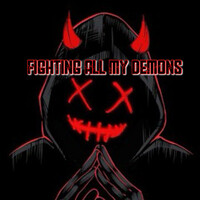 Fighting All My Demons