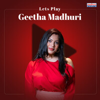 Let's Play Geetha Madhuri