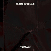 Wedding Day TypeBeat