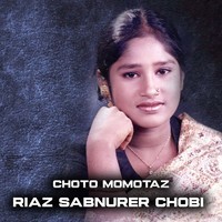 Riaz sabnurer Chobi