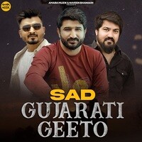 Sad Gujarati Geeto