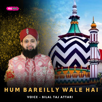 Hum Bareilly Wale Hai