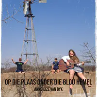 Op Die Plaas Onder Die Blou Hemel