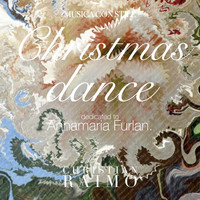 Christmas dance dedicated to Annamaria Furlan.