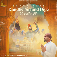 Kandhe Sirhind Diye