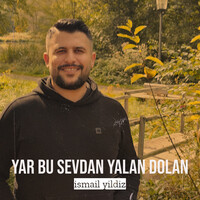 Yar Bu Sevdan Yalan Dolan