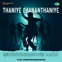 Thaniye Thananthaniye - Synthwave Mix