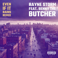 Even If It Rains (Remix)