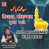 Syed Mohammad Kirpa Karo