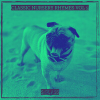 Classic Nursery Rhymes Vol 5