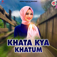Khata Kya Khatum